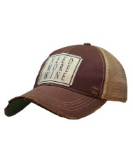 "Need More Wine" Distressed Trucker Hat