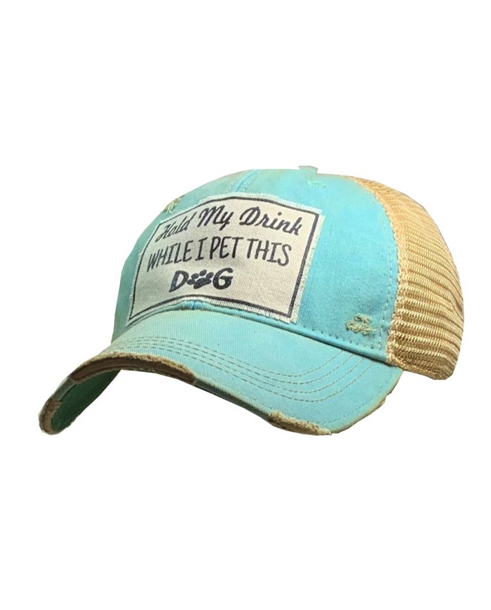 "Hold My Drink While I Pet This Dog" Distressed Trucker Hat