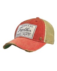 "I've Got It All Together I Just Forgot Where I Put It" Distressed Trucker Hat