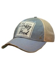 "Kinda Classy Kinda Hood" Distressed Trucker Hat
