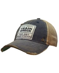 "Hey There Train Wreck This Ain't Your Station" Distressed Trucker Hat