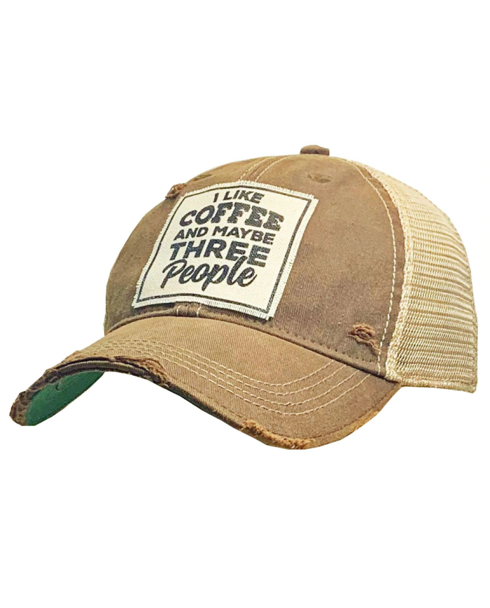 "I Like Coffee And Maybe 3 People" Distressed Trucker Hat