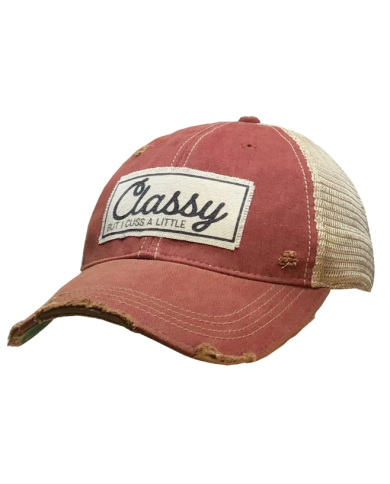 "Classy But I Cuss A Little" Distressed Trucker Hat