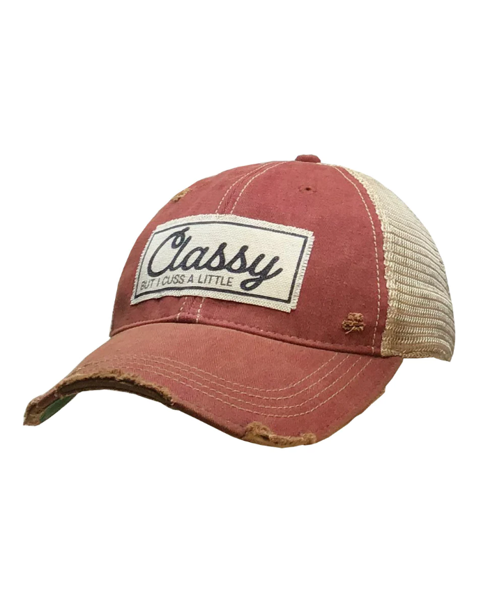 "Classy But I Cuss A Little" Distressed Trucker Hat