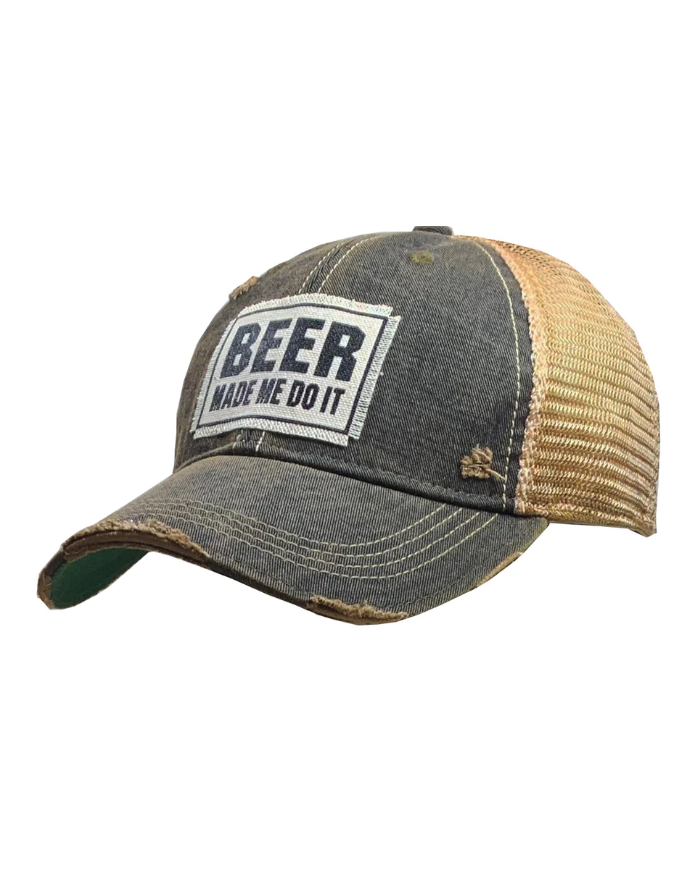 "Beer Made Me Do It" Distressed Trucker Hat
