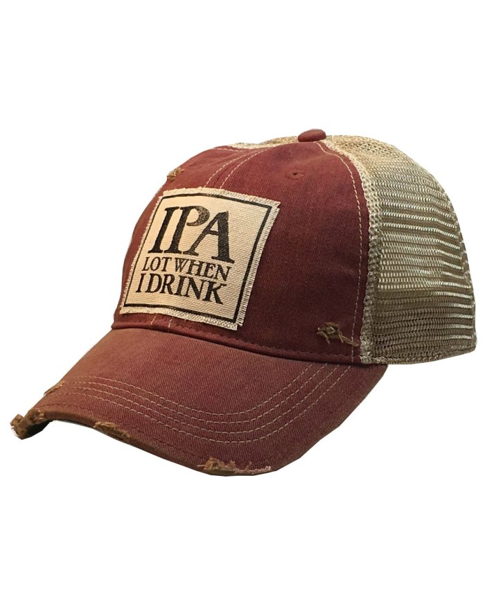 "IPA Lot When I Drink" Distressed Trucker Hat